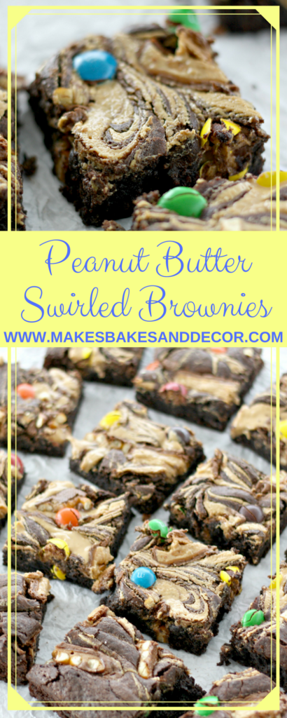 Peanut Butter Swirled Brownies - Makes, Bakes and Decor